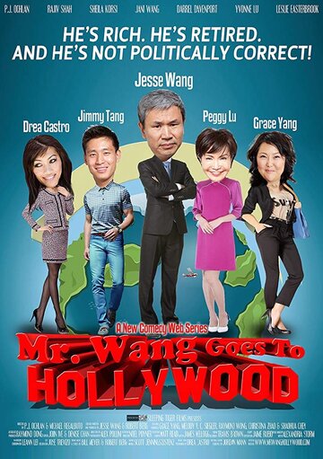 Смотреть Mr. Wang Goes to Hollywood (2013) онлайн в Хдрезка качестве 720p